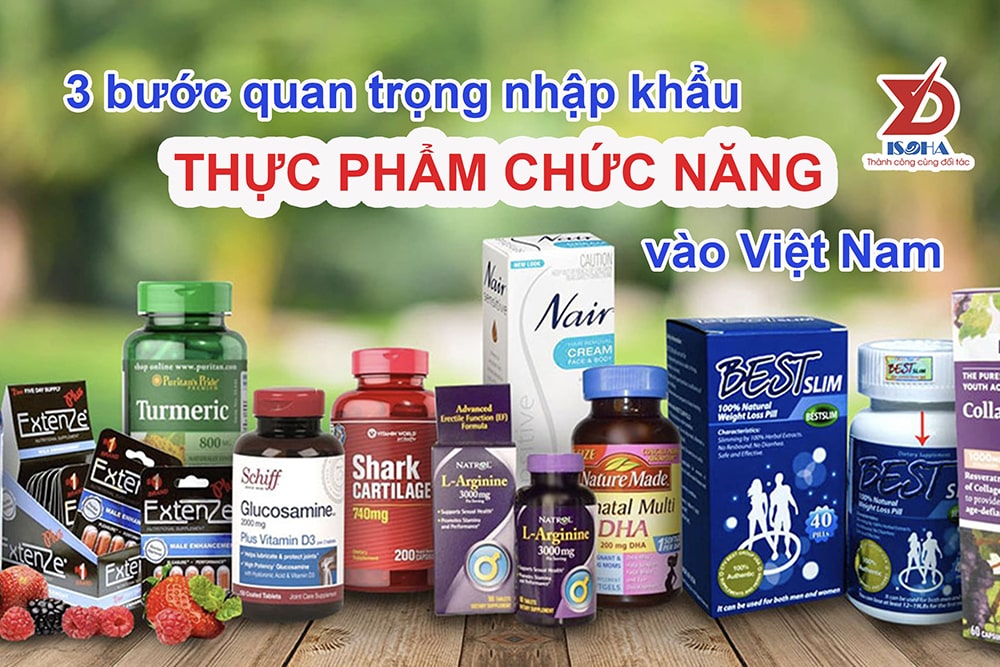 thủ tục nhập khẩu thực phẩm chức năng vào việt nam