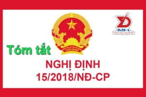 Tóm tắt Nghị định 15/2018/NĐ-CP