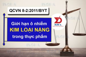 QCVN 8-2:2011/BYT Giới hạn ô nhiễm Kim loại nặng trong thực phẩm