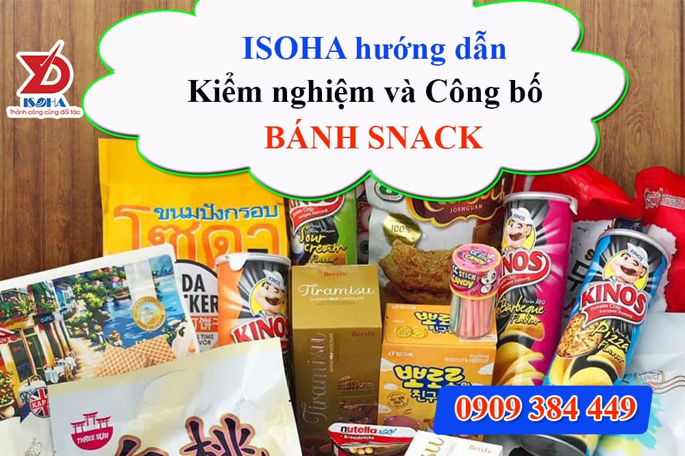 kiểm nghiệm công bố bánh snack nhập khẩu và sản xuất