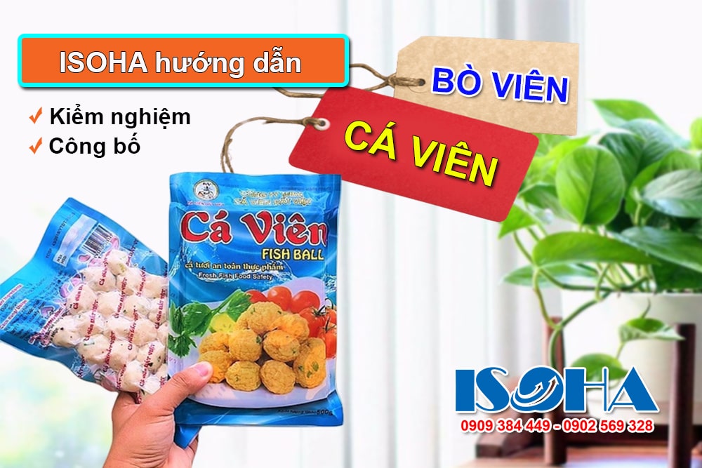 kiểm nghiệm và công bố chất lượng cá viên bò viên