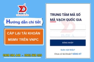 Cấp lại tài khoản MSMV trên VNPC