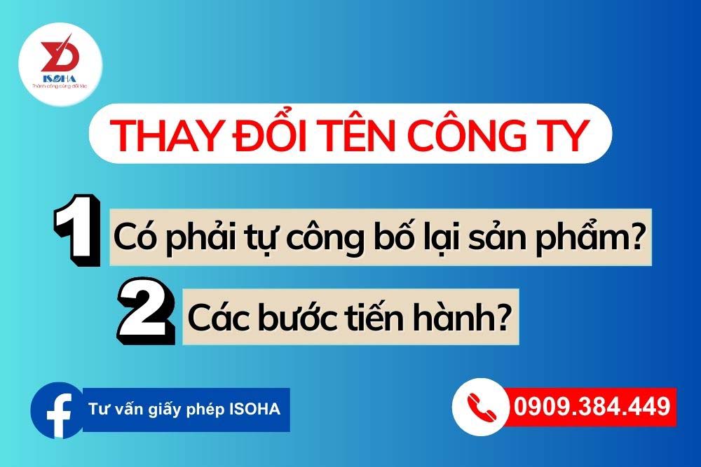 Thay đổi tên công ty có bắt buộc tự công bố lại sản phẩm không?