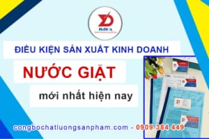 điều kiện sản xuất kinh doanh nước giặt mới nhất