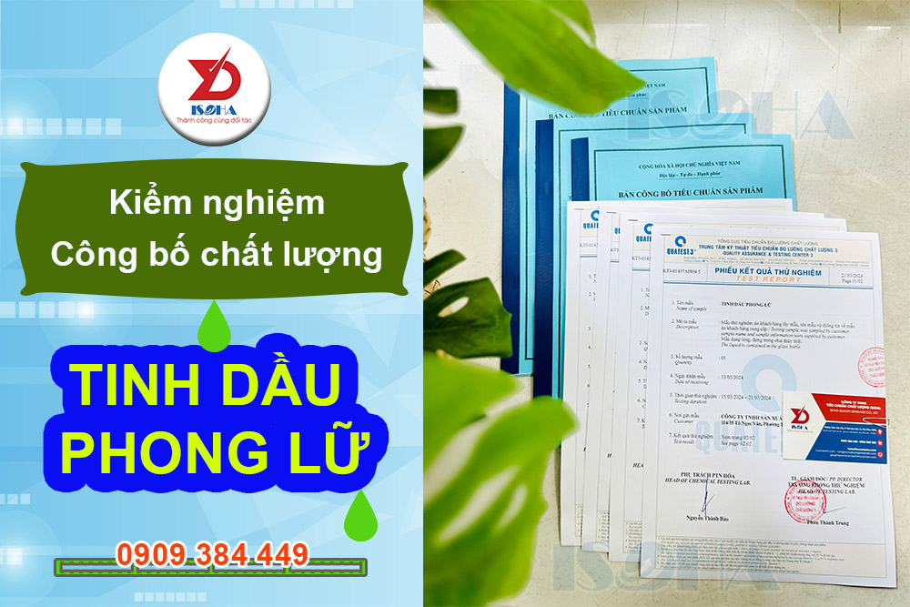 kiểm nghiệm và công bố sản phẩm tinh dầu phong lữ