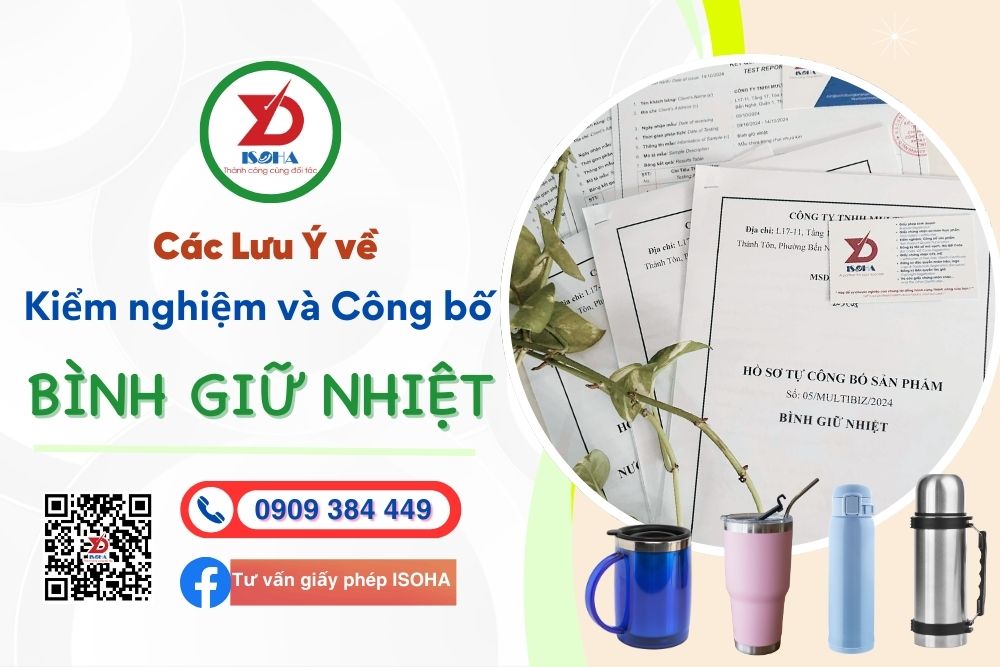 Các lưu ý về Kiểm nghiệm và tự công bố Bình giữ nhiệt